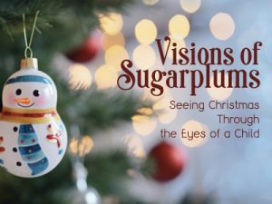 Visions of Sugarplums for Sermon .001