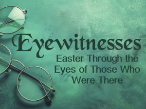 Eyewitnesses Sermon Page Picture