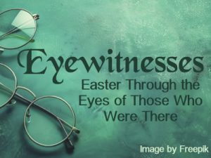 Eyewitness for sermons page.001